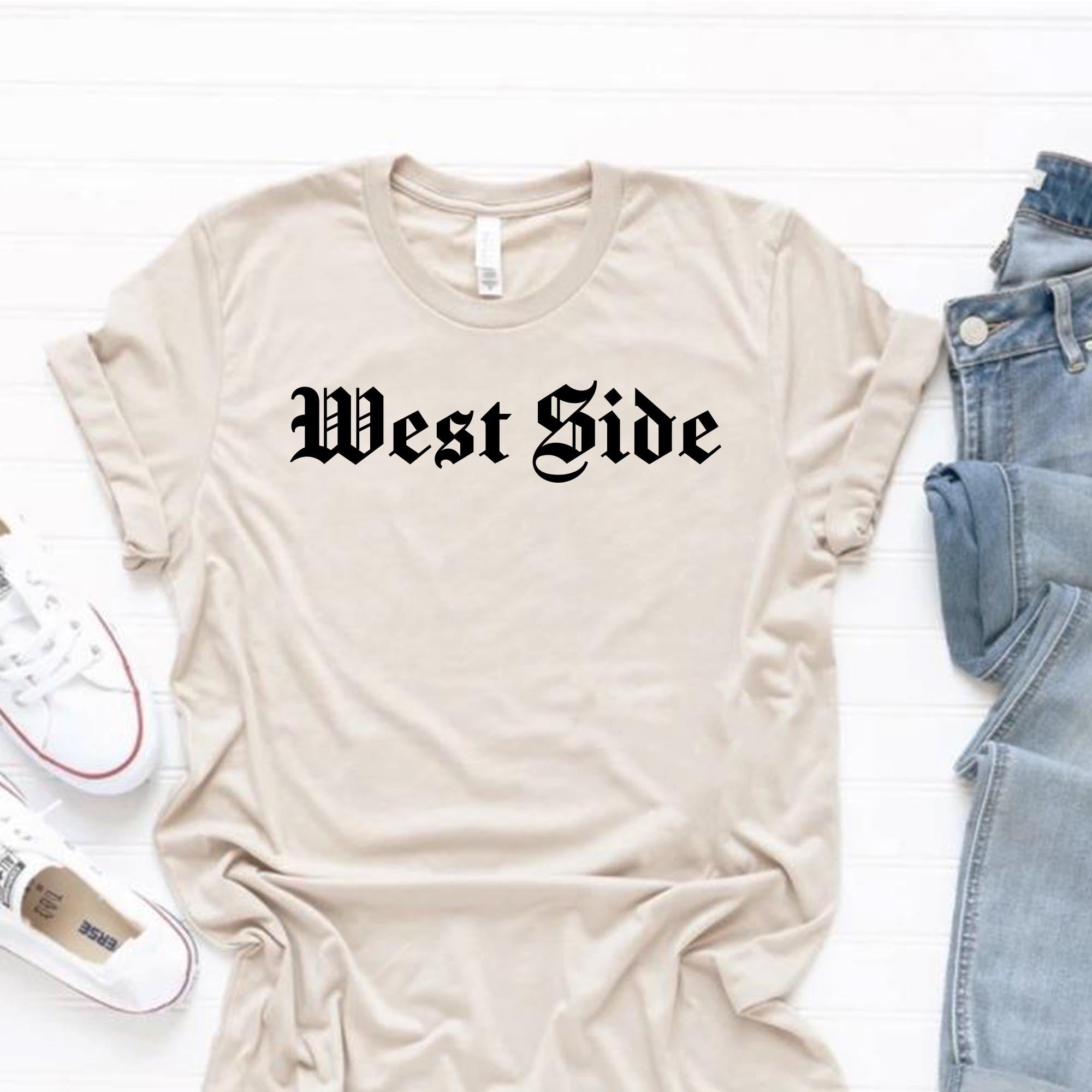 West Side Hip Hop T Shirt