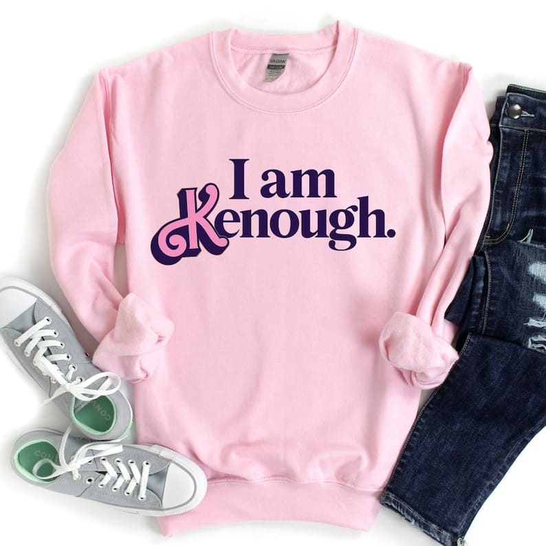 I Am Kenough Letter Print Sweatshirt
