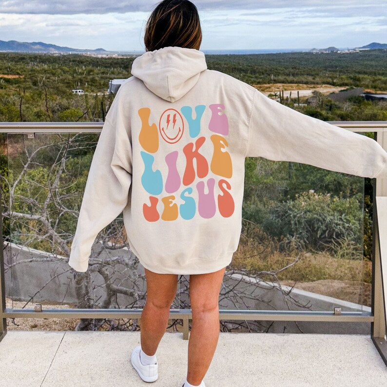 Love Like Hoodie