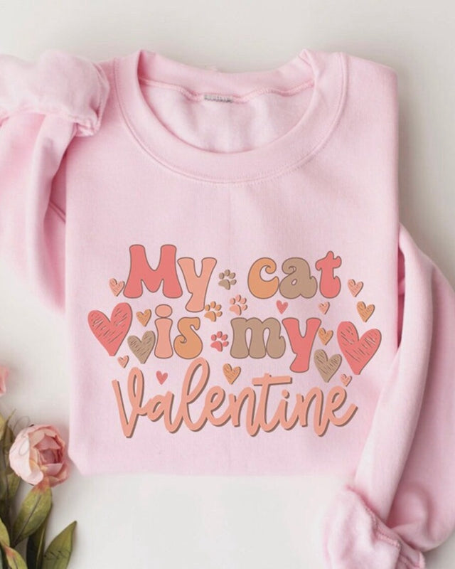 My cat is my valentine Unisex sweatshirt