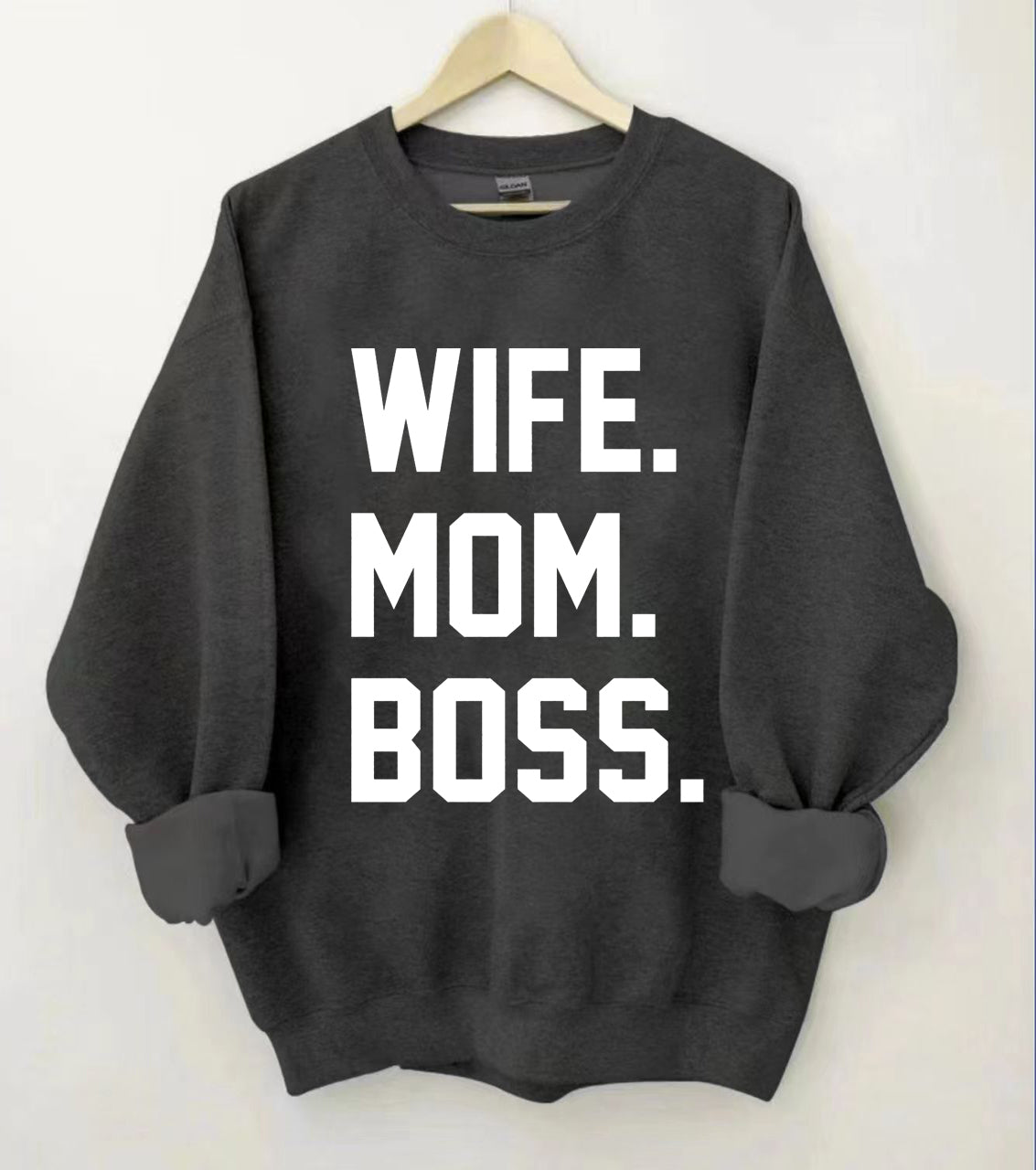 Wife Mom Boss Sweatshirt