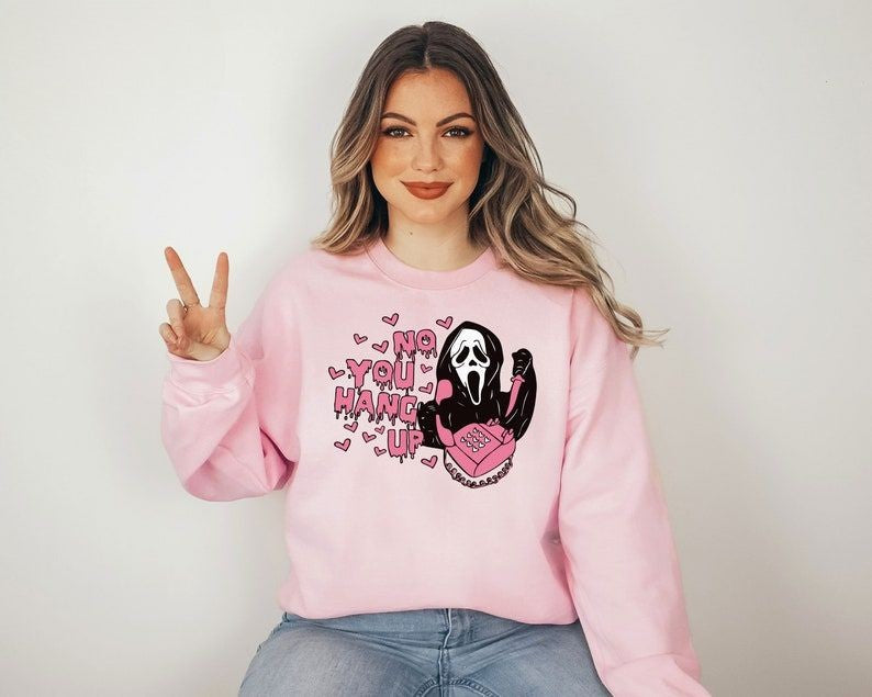 No You Hang Up Ghostface Halloween Sweatshirt