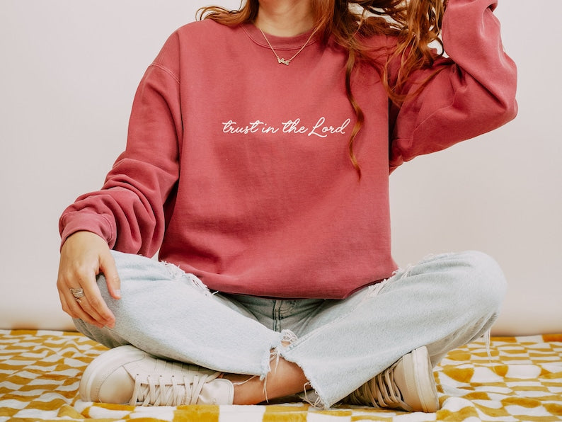 Trust in the Lord Sweatshirt